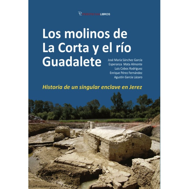 LOS MOLINOS DE LA CORTA Y EL RIO GUADALETE