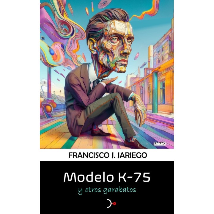 MODELO K-75 Y OTROS GARABATOS