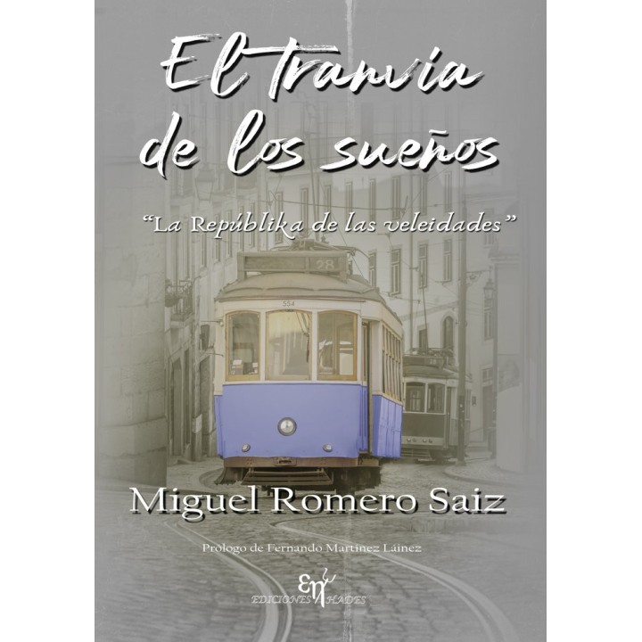 EL TRANVIA DE LOS SUEÑOS