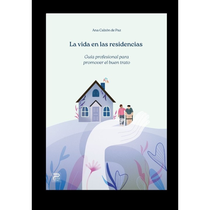 LA VIDA EN LAS RESIDENCIAS