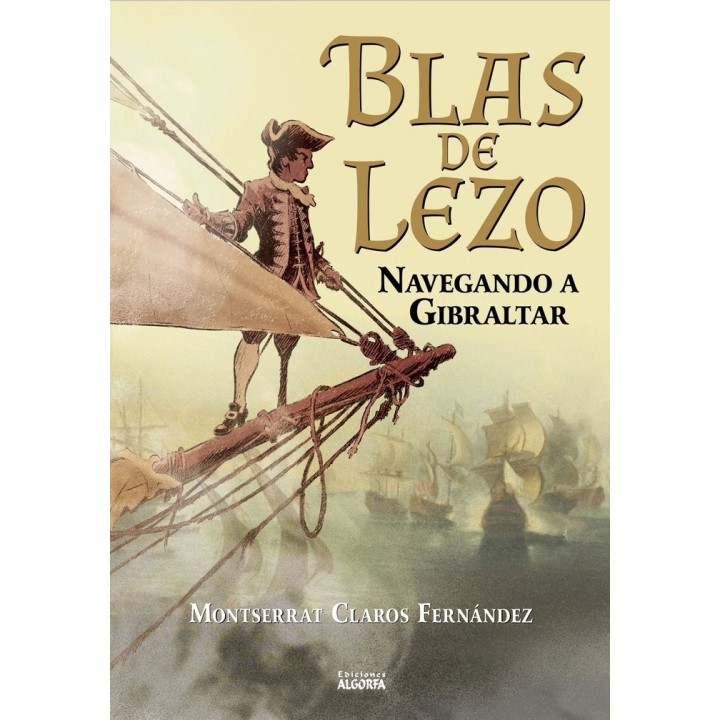 BLAS DE LEZO NAVEGANDO A GIBRALTAR
