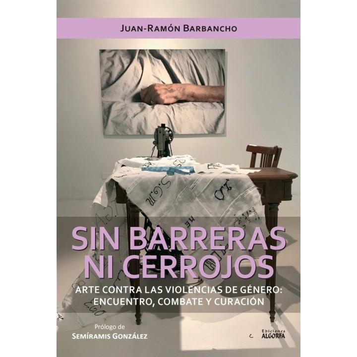 SIN BARRERAS NI CERROJOS ARTE CONTRA LAS VIOLENCIAS DE GENE