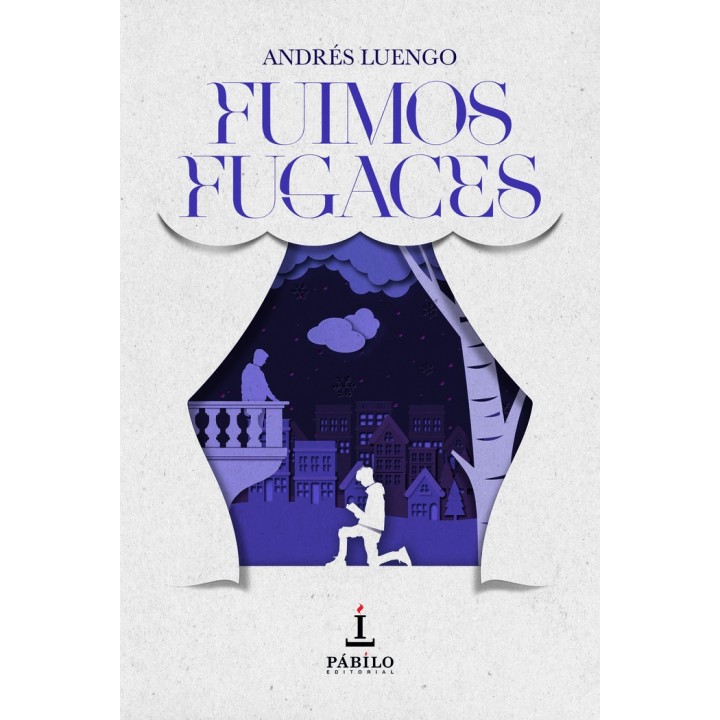 FUIMOS FUGACES