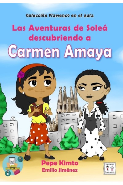 AVENTURAS DE SOLEA DESCUBRIENDO A CARMEN AMAYA,LAS