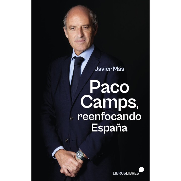 PACO CAMPS, REENFOCANDO ESPAÑA