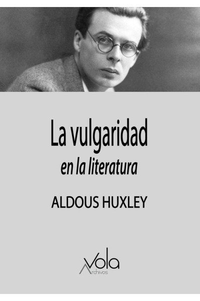 LA VULGARIDAD EN LITERATURA
