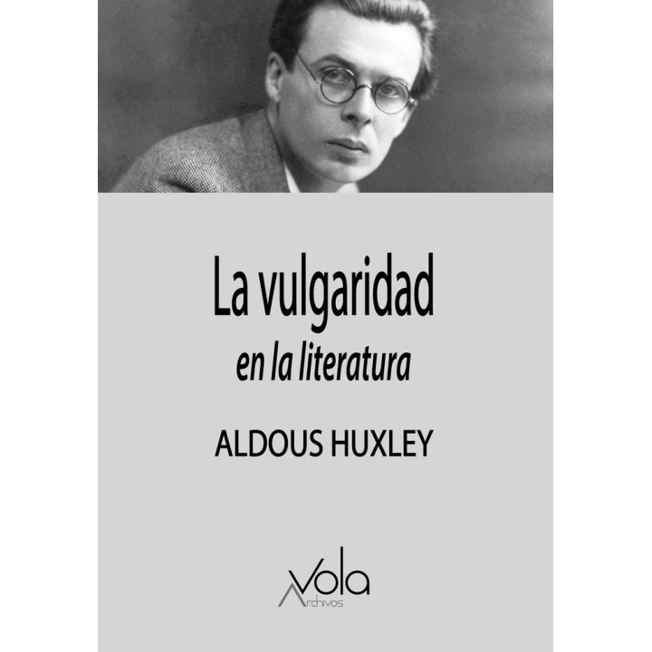 LA VULGARIDAD EN LITERATURA