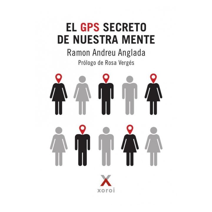 EL GPS SECRETO DE NUESTRA MENTE