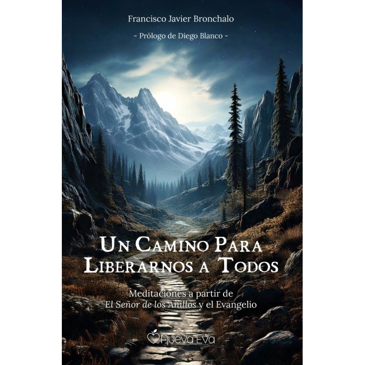 UN CAMINO PARA LIBERARNOS A TODOS