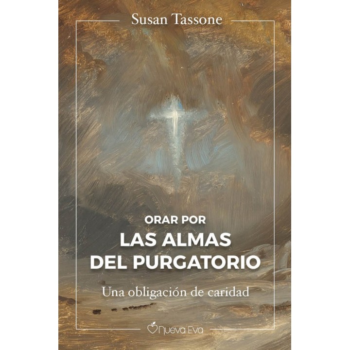 ORAR POR LAS ALMAS DEL PURGATORIO