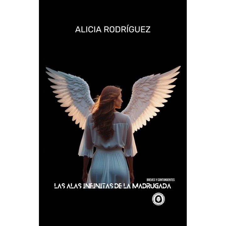 LAS ALAS INFINITAS DE LA MADRUGADA