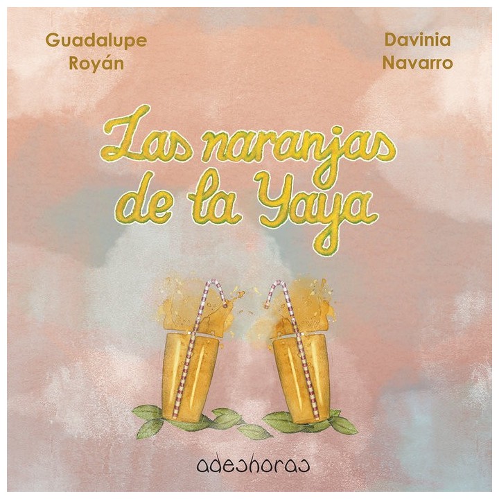 LAS NARANJAS DE LA YAYA