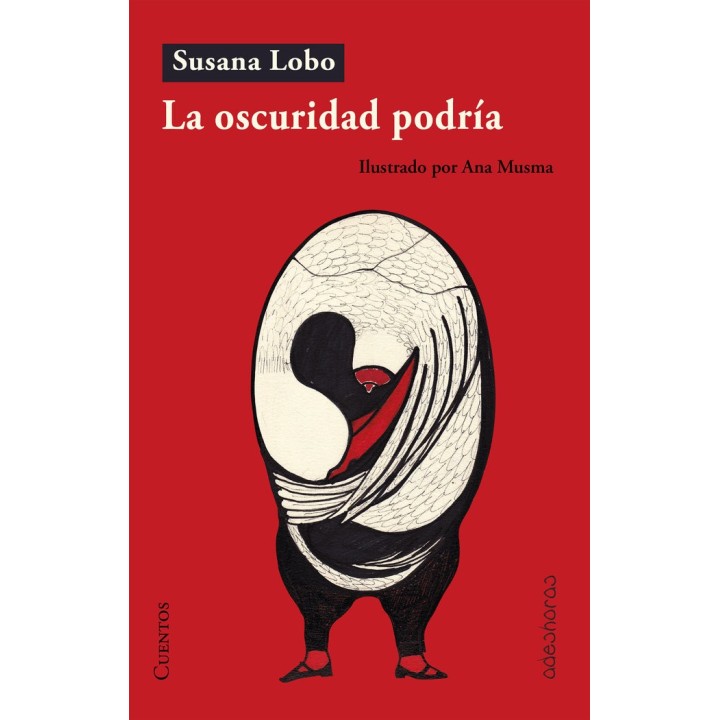 LA OSCURIDAD PODRIA