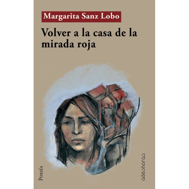 VOLVER A LA CASA DE LA MIRADA ROJA