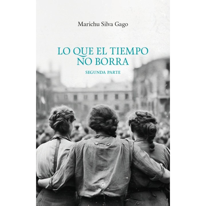 LO QUE EL TIEMPO NO BORRA 2
