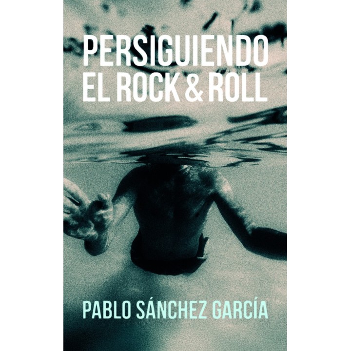 PERSIGUIENDO EL ROCK AND ROLL