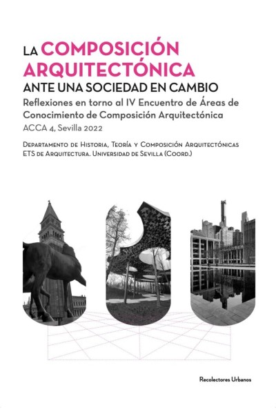 LA COMPOSICION ARQUITECTONICA ANTE UNA SOCIEDAD EN CAMBIO