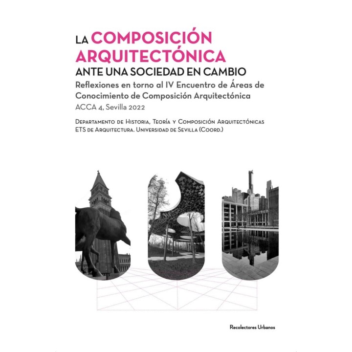 LA COMPOSICION ARQUITECTONICA ANTE UNA SOCIEDAD EN CAMBIO