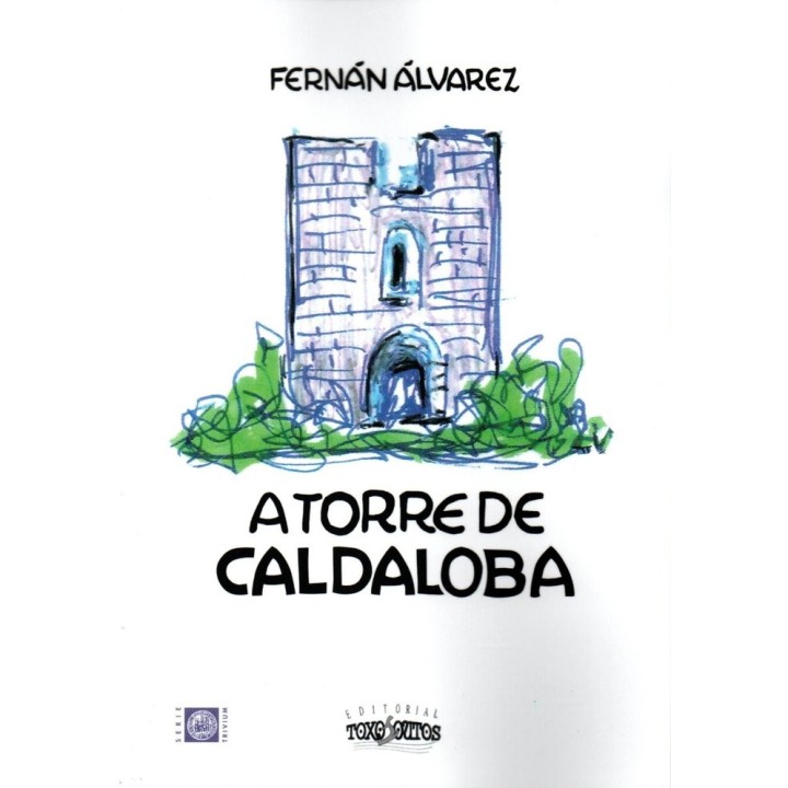 A TORRE DE CALDALOBA