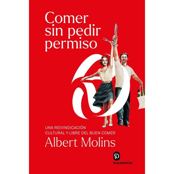 COMER SIN PEDIR PERMISO