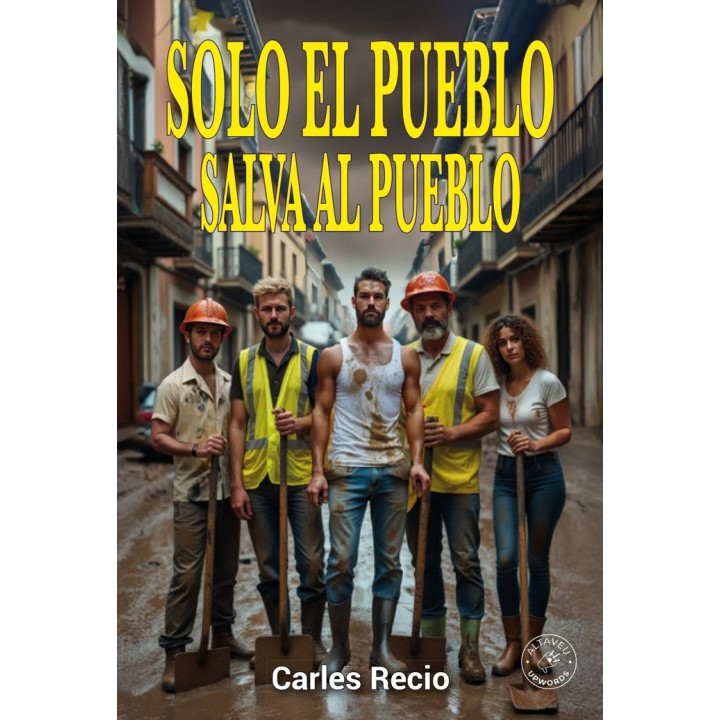 SOLO EL PUEBLO SALVA AL PUEBLO