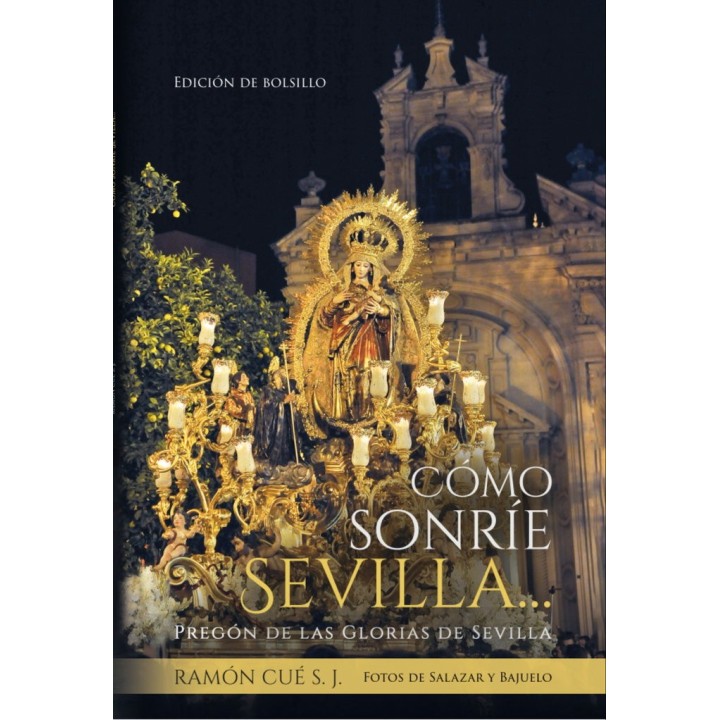 COMO SONRIE SEVILLA EDICION DE BOLSILLO