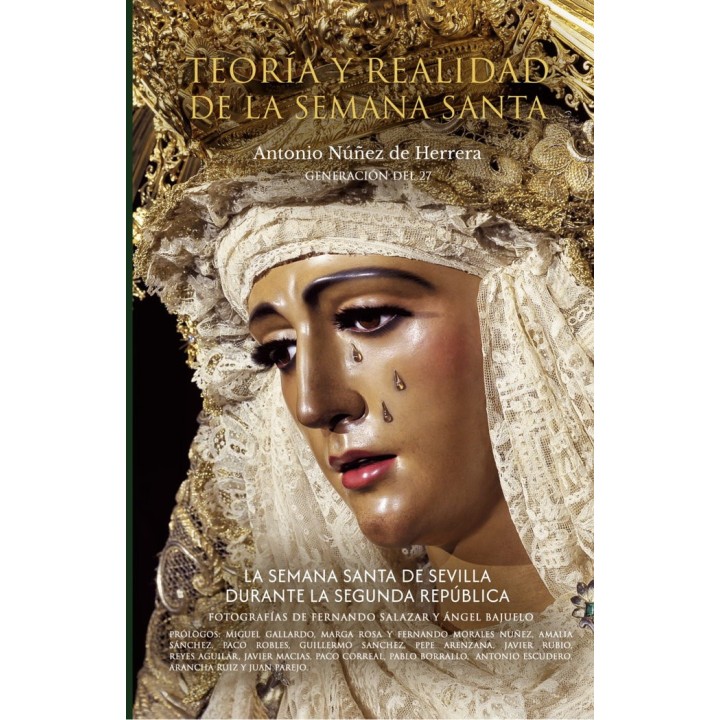 TEORIA Y REALIDAD DE LA SEMANA SANTA DE SEVILLA