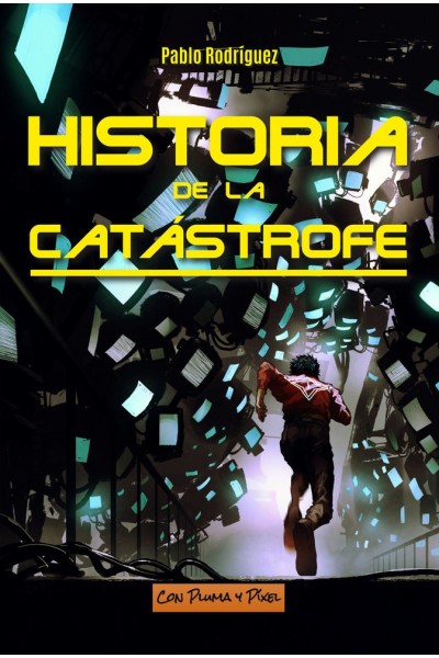 HISTORIA DE LA CATASTROFE