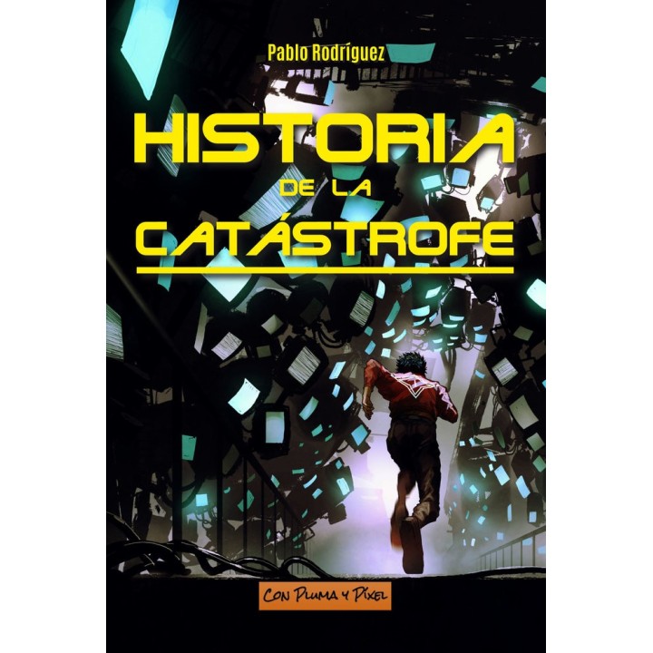 HISTORIA DE LA CATASTROFE