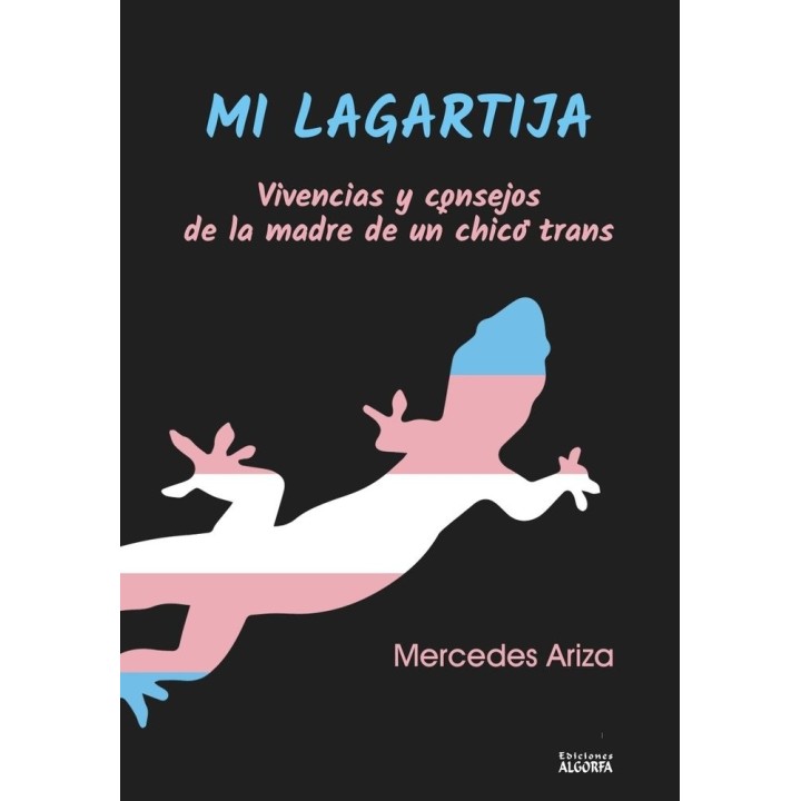 MI LAGARTIJA: CONSEJOS DE LA MADRE DE UN CHICO TRANS