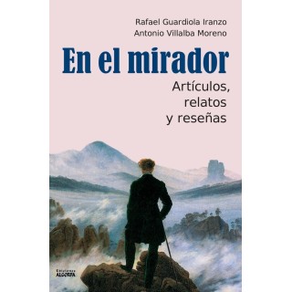 EN EL MIRADOR ARTICULOS RELATOS Y RESEÑAS
