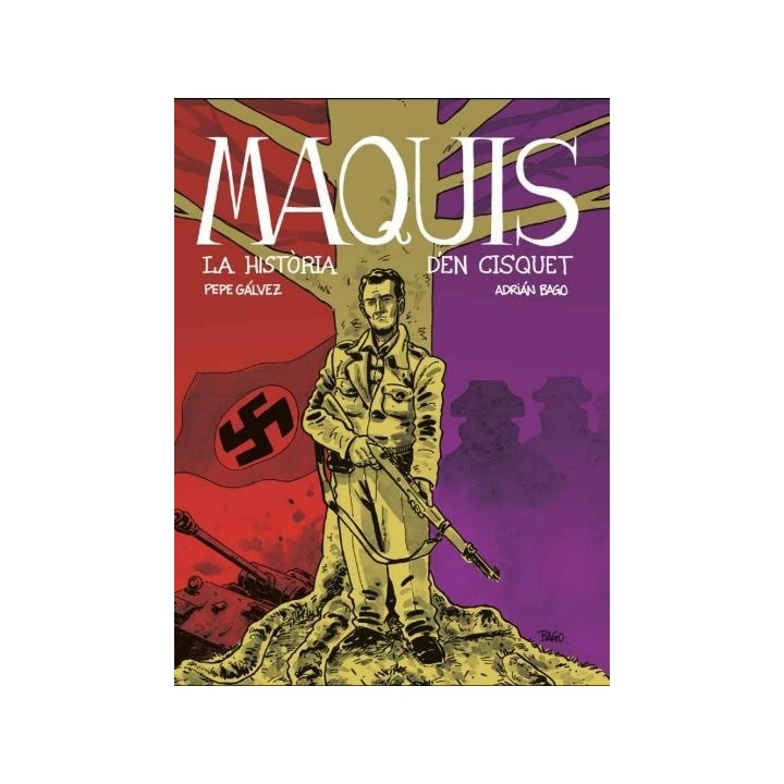 MAQUIS LA HISTORIA DEN CISQUET