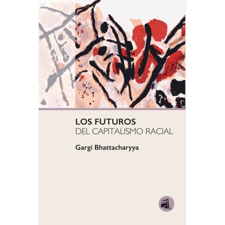 LOS FUTUROS DEL CAPITALISMO RACIAL