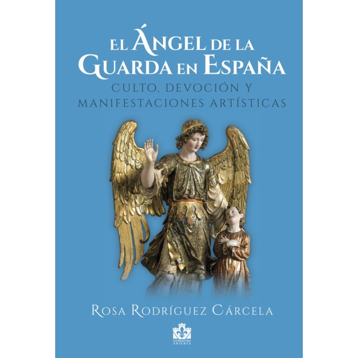 EL ANGEL DE LA GUARDA EN ESPAÑA