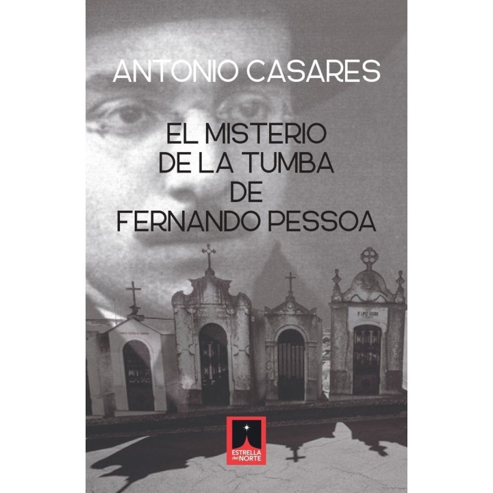 EL MISTERIO DE LA TUMBA DE FERNANDO PESSOA
