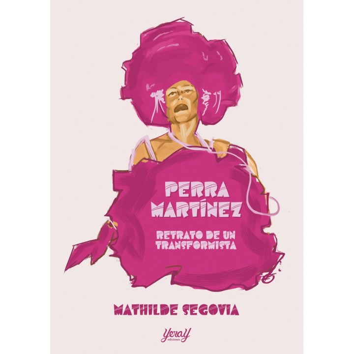 PERRA MARTINEZ RETRATO DE UNA TRANFORMISTA