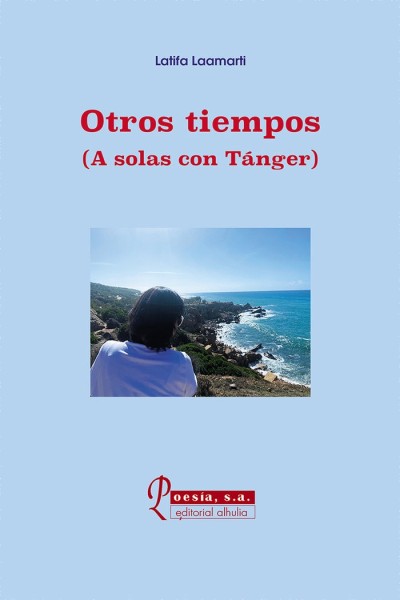 OTROS TIEMPOS A SOLAS CON TANGER