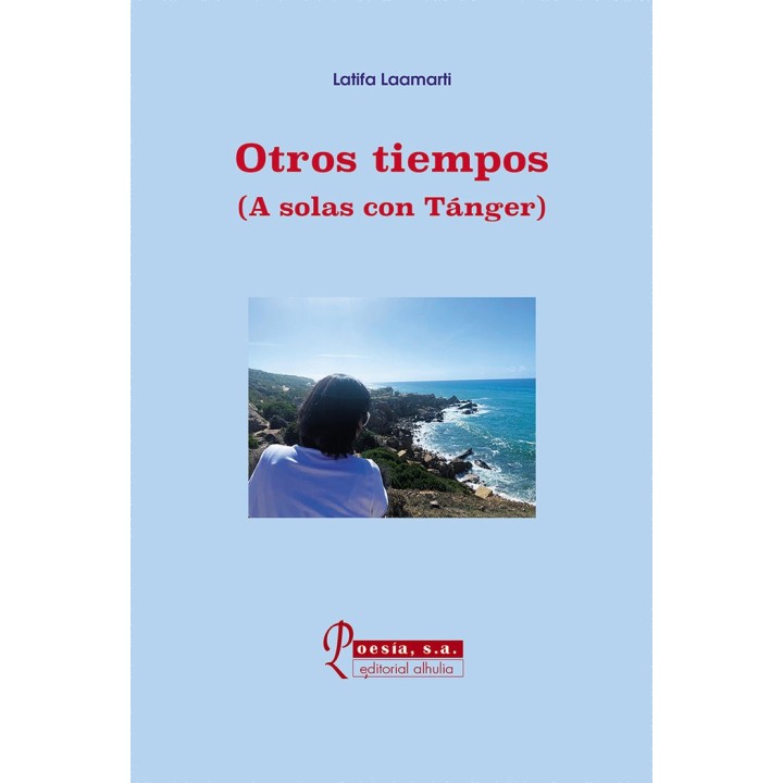 OTROS TIEMPOS A SOLAS CON TANGER