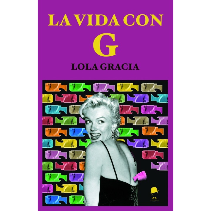 LA VIDA CON G