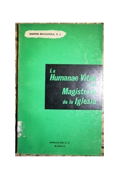 La Humanae Vitae y el Magisterio de la Iglesia