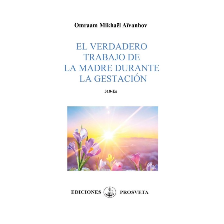 EL VERDADERO TRABAJO DE LA MADRE DURANTE LA GESTACION