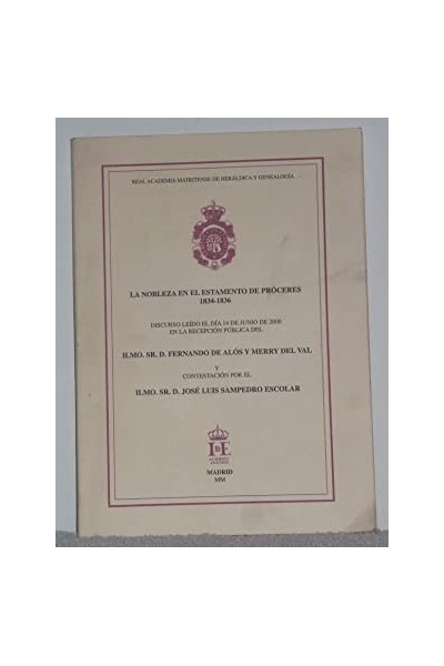 La nobleza en el estamento de próceres 1834-1836