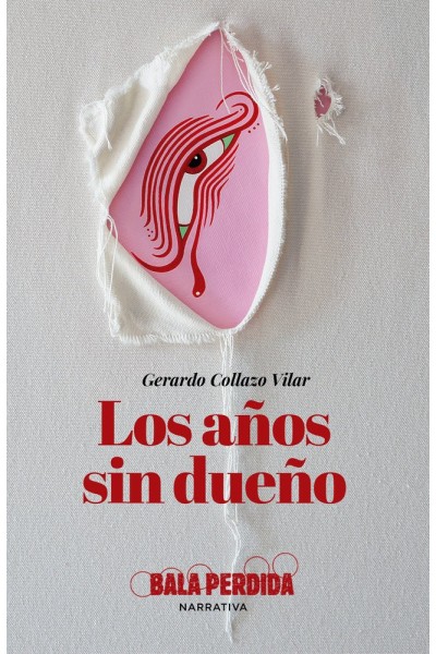 LOS AÑOS SIN DUEÑO