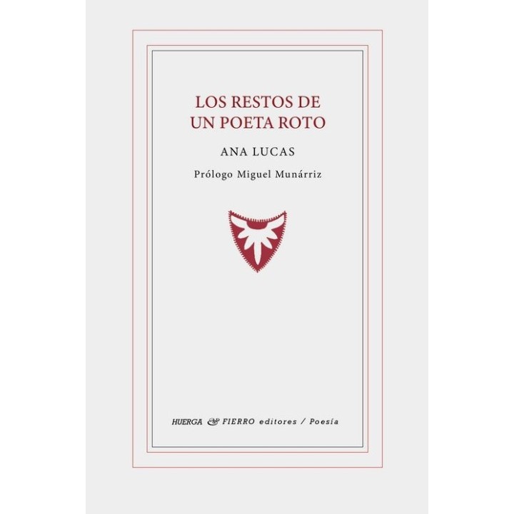RESTOS DE UN POETA ROTO,LOS