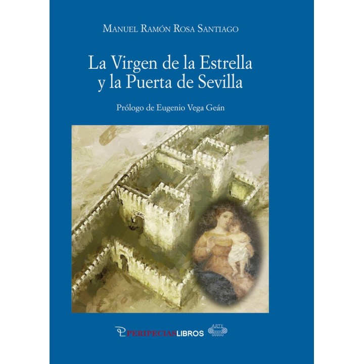 LA VIRGEN DE LA ESTRELLA Y LA PUERTA DE SEVILLA