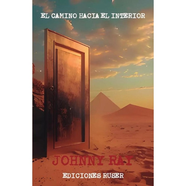EL CAMINO HACIA EL INTERIOR