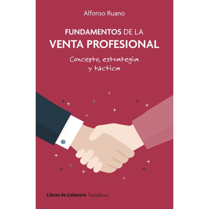 FUNDAMENTOS DE LA VENTA PROFESIONAL
