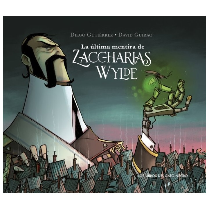 LA ULTIMA MENTIRA DE ZACCHARIAS WYLDE