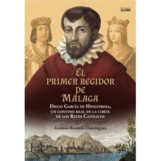 EL PRIMER REGIDOR DE MALAGA