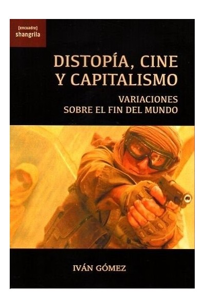 DISTOPIA CINE Y CAPITALISMO